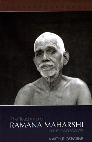 Teachings of Sri Ramana Maharshi in His own Words – Sri Ramana Maharshi ...